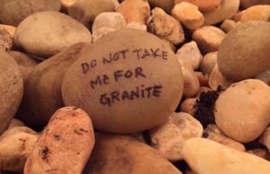 don't take me for granite